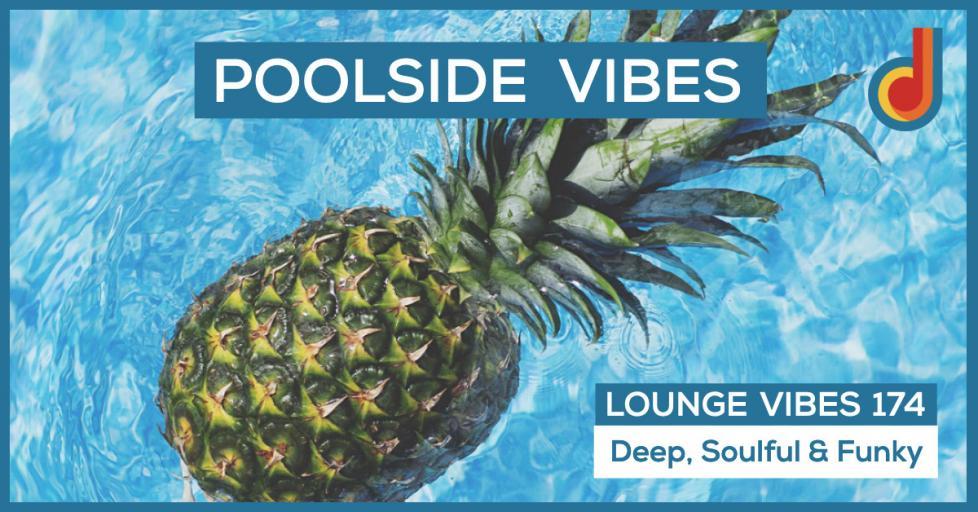 Lounge Vibes Live Podcast - Poolside Vibes - As heard on Imagine La Radio - Hautes-Alpes