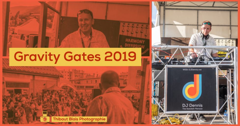 Gravity Gates 2019 - DJ Dennis The Swedish Menace